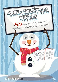 KitaFix-Kreativ: Arbeitsblätter Winter (50 Ideen für Vorschule und Portfolio in Kindergarten und Kita)