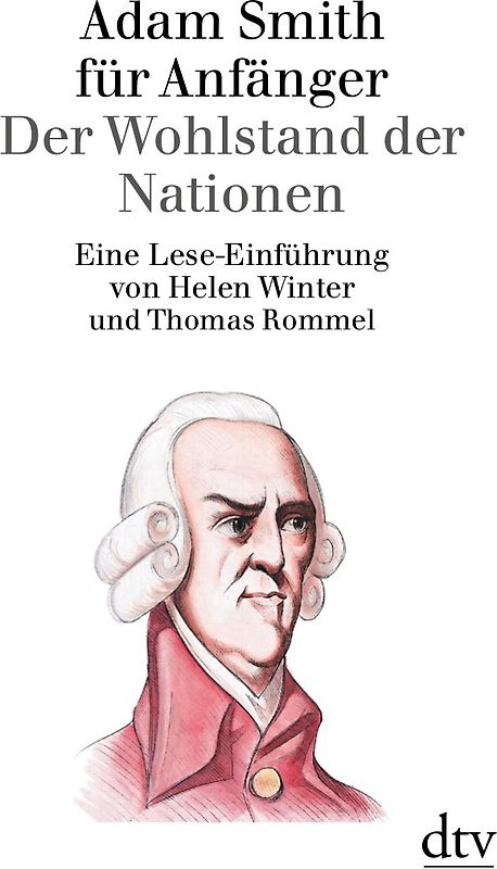 Adam Smith für Anfänger