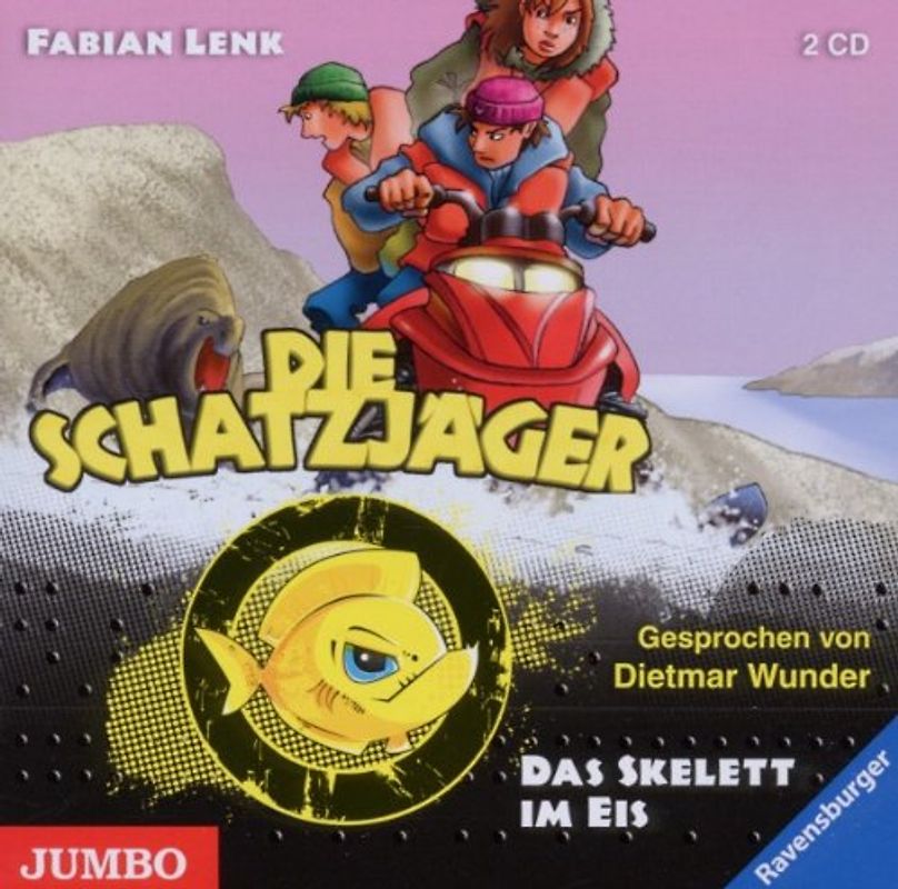 Dietmar Wunder - Die Schatzjäger.das Skelett im Eis(2)