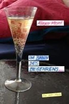 Im Bann des Begehrens