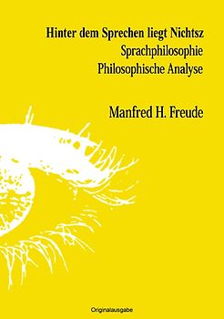 Hinter dem Sprechen liegt Nichtsz