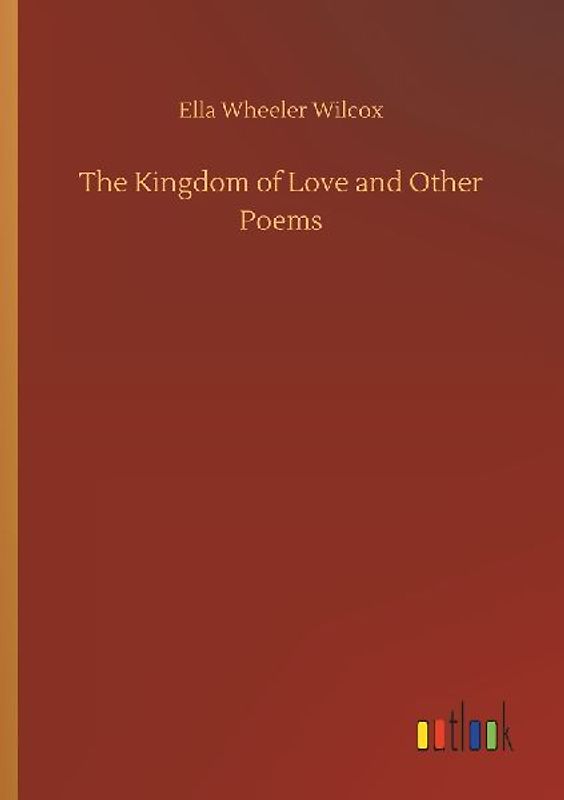 The Kingdom of Love and Other Poems