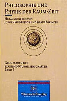 Philosophie und Physik der Raum-Zeit