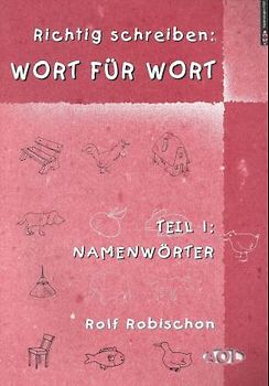 Richtig schreiben: Wort für Wort - Paket