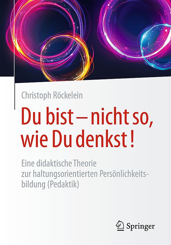 Du bist - nicht so, wie Du denkst!