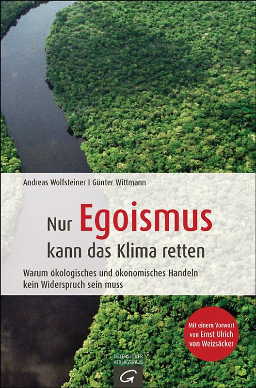 Nur Egoismus kann das Klima  retten