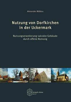Nutzung von Dorfkirchen in der Uckermark