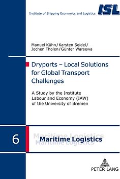 Dryports – Local Solutions for Global Transport Challenges