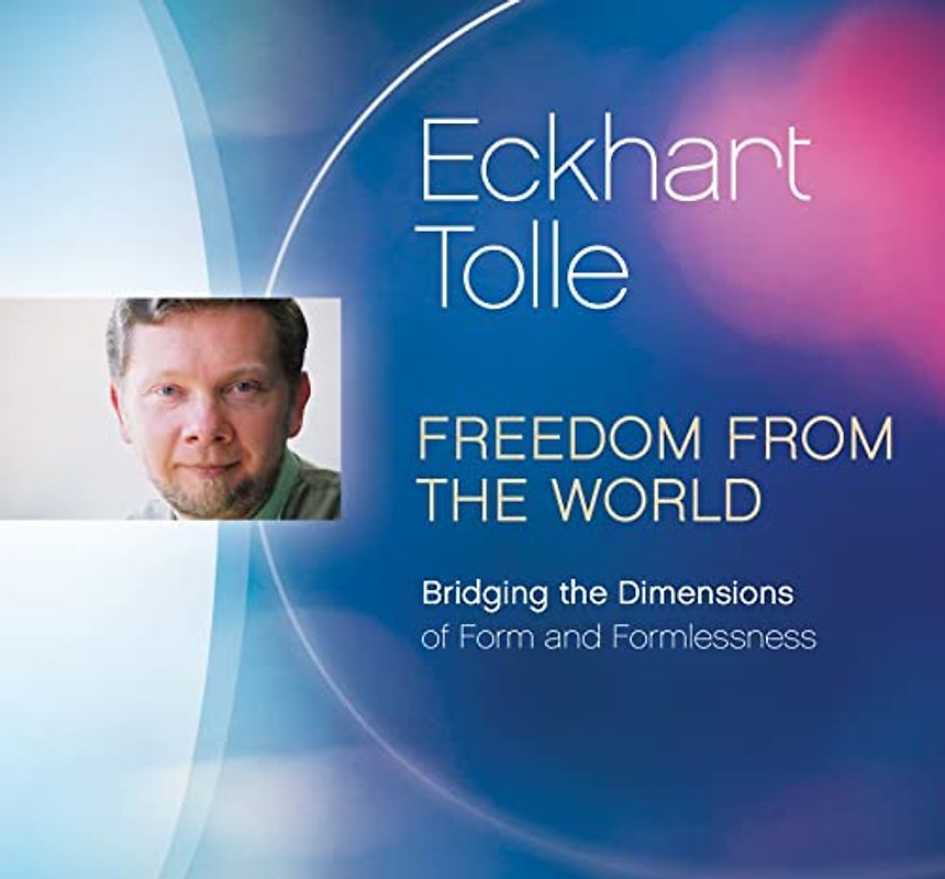 Freedom from the World: Bridging the Dimensions of Form and Formlessness