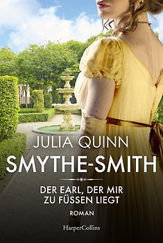 SMYTHE-SMITH. Der Earl, der mir zu Füßen liegt