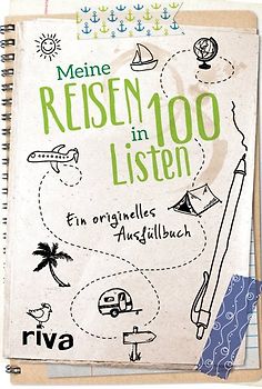 Meine Reisen in 100 Listen