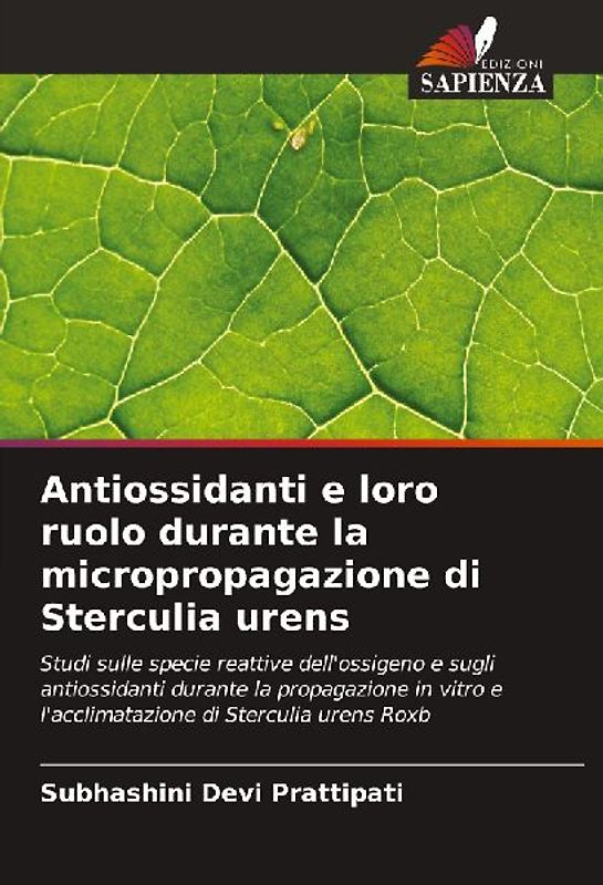Antiossidanti e loro ruolo durante la micropropagazione di Sterculia urens