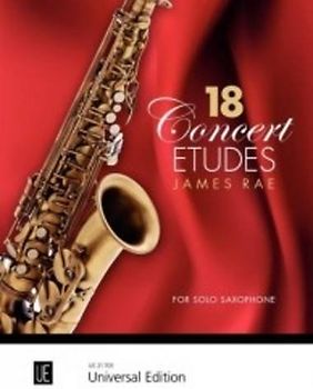 18 Concert Etudes: Abwechslungsreiche Konzertstücke von Barock bis Funk. für Saxophon.