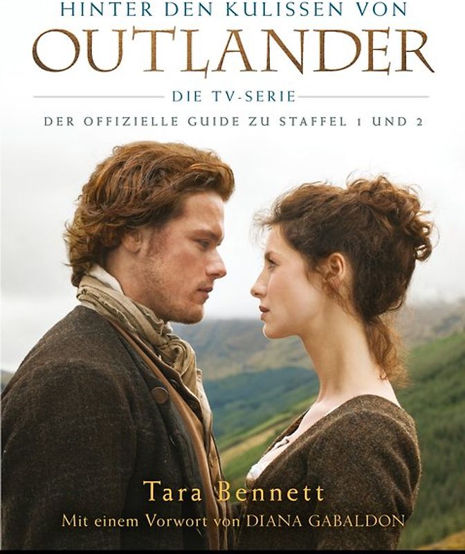 Hinter den Kulissen von Outlander: Die TV-Serie