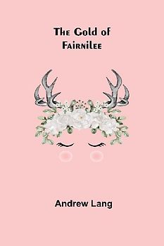 The Gold Of Fairnilee