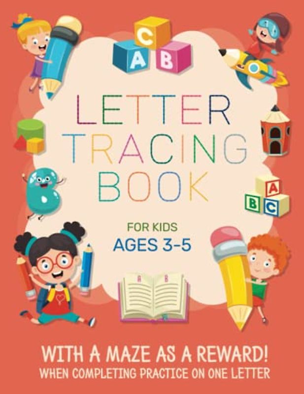 Letter Tracing Book for Kids Ages 3-5, Letter Tracing Workbook for 3-5, Kindergarten Letter Tracing Book, Preschool Letter Tracing Book, Letter ... for Age 3-5, Kindergarten Letter Workbook