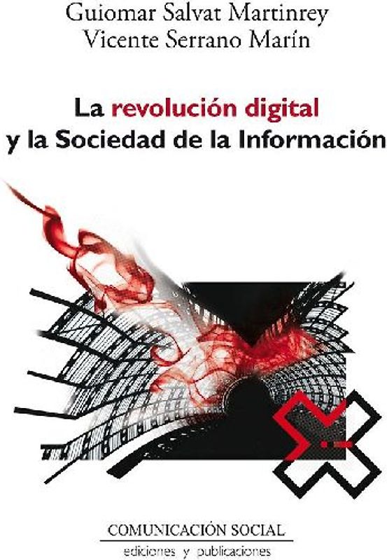 La revolución digital y la sociedad de la información