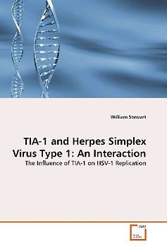 TIA-1 and Herpes Simplex Virus Type 1: An Interaction