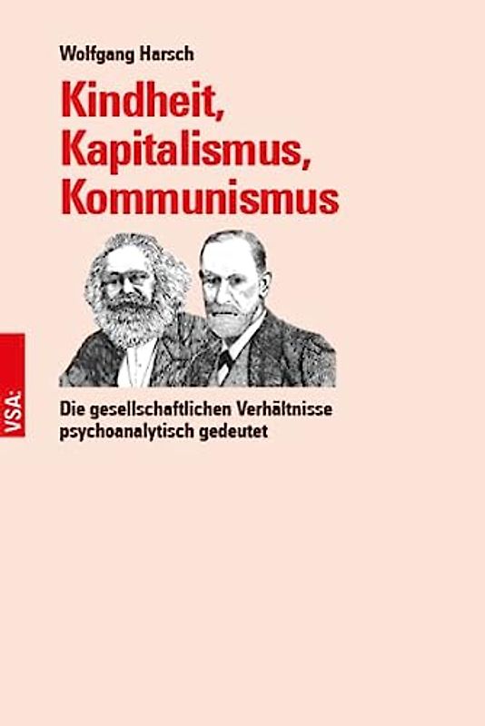 Kindheit, Kapitalismus, Kommunismus