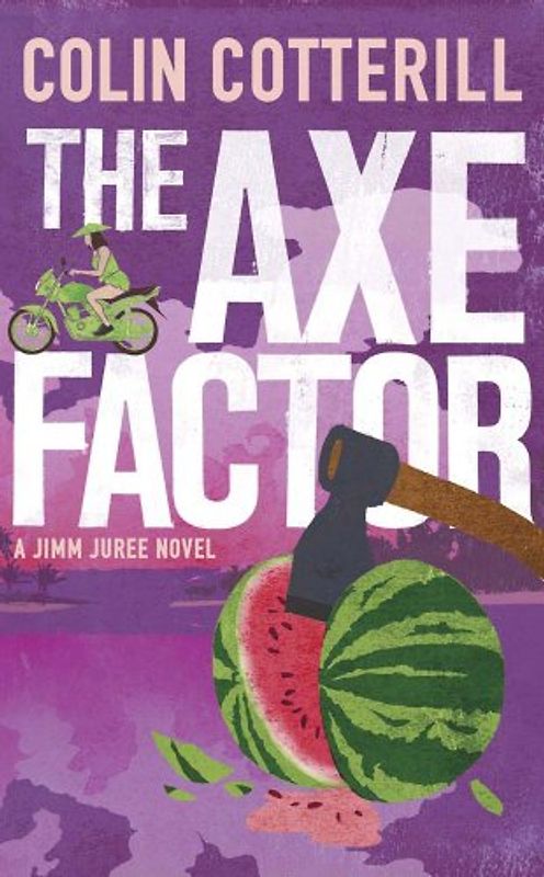 The Axe Factor (Jimm Juree 2) - Cotterill, Colin