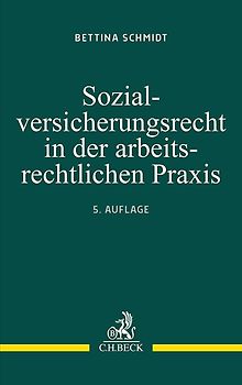 Sozialversicherungsrecht in der arbeitsrechtlichen Praxis