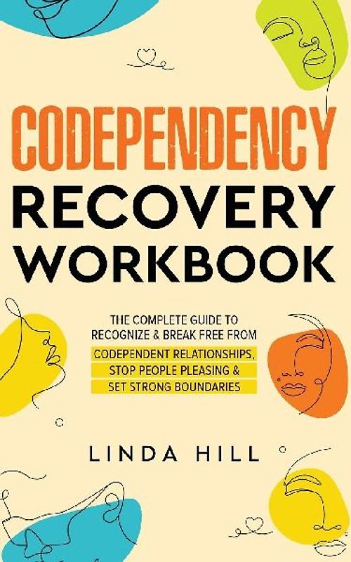 Codependency Recovery Workbook