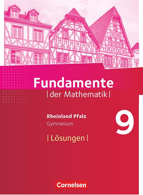 Fundamente der Mathematik - Rheinland-Pfalz - 9. Schuljahr