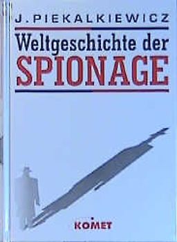Weltgeschichte der Spionage