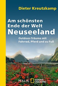 Am schönsten Ende der Welt - Neuseeland