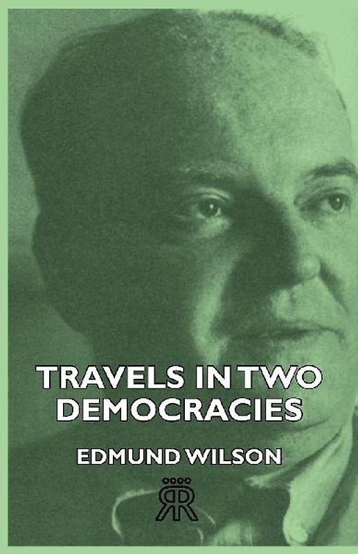 Travels In Two Democracies