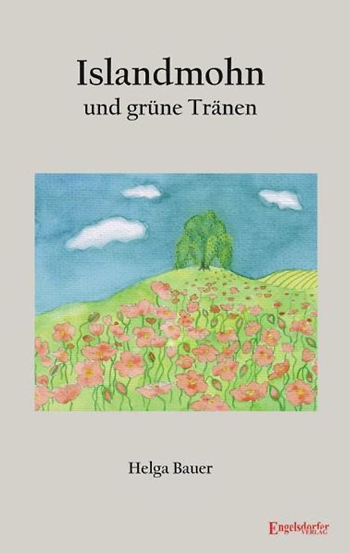 Islandmohn und grüne Tränen