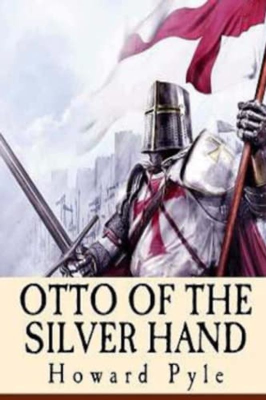 Otto of the Silver Hand (Annotated)