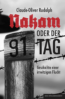 NAKAM – oder der 91. Tag