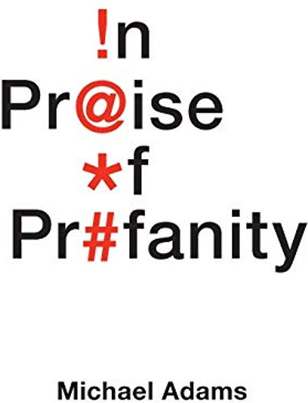 In Praise of Profanity