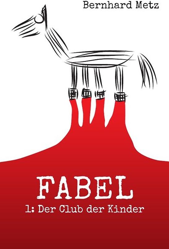 Fabel / Fabel: Der Club der Kinder