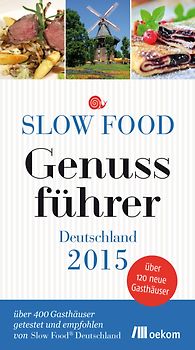 Slow Food Genussführer Deutschland 2015