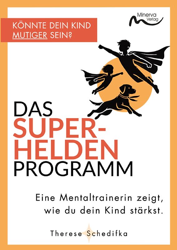 Das Superhelden-Programm