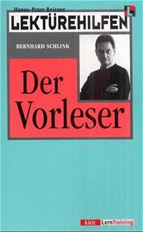 Lektürehilfen Bernhard Schlink "Der Vorleser"