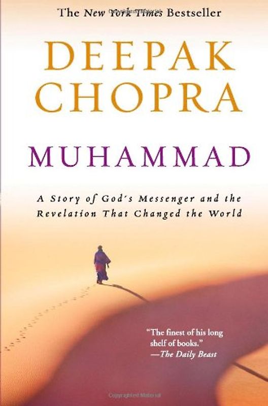 Muhammad: A Story of God's Messenger and the Revelation That Changed the World - Deepak Chopra