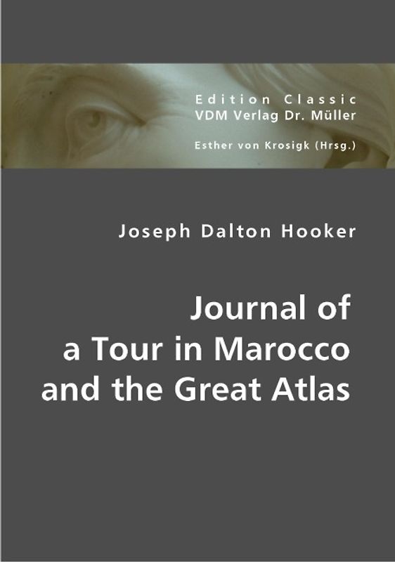 Journal of a Tour in Marocco and the Great Atlas