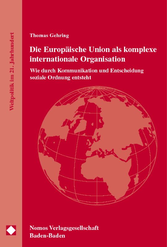 Die Europäische Union als komplexe internationale Organisation