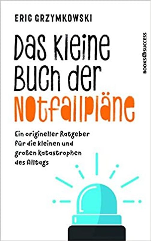 Das kleine Buch der Notfallpläne
