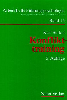 Konflikttraining. Konflikte verstehen, analysieren, bewältigen
