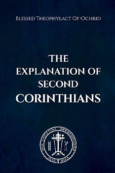 The Explanation of Second Corinthians