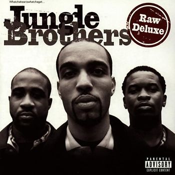 Jungle Brothers - Raw Deluxe