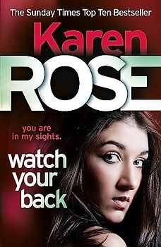 Watch Your Back - Rose, Karen