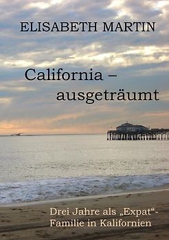 California ausgeträumt