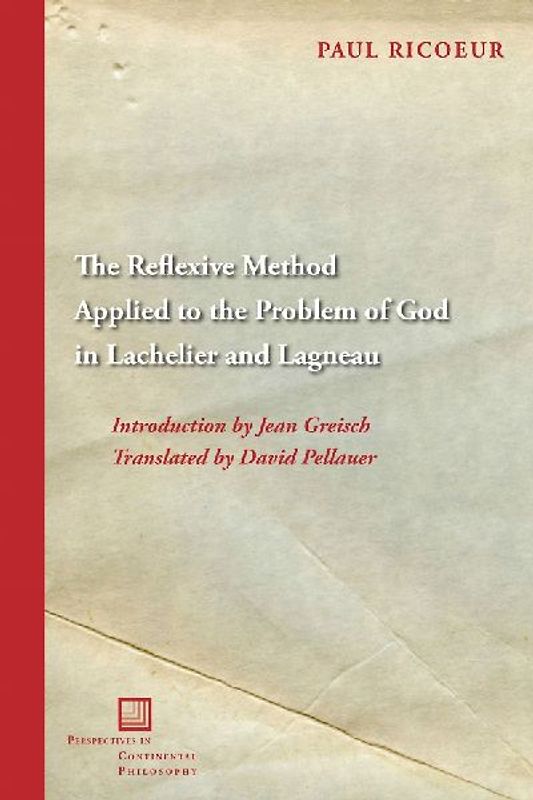 The Reflexive Method Applied to the Problem of God in Lachelier and Lagneau