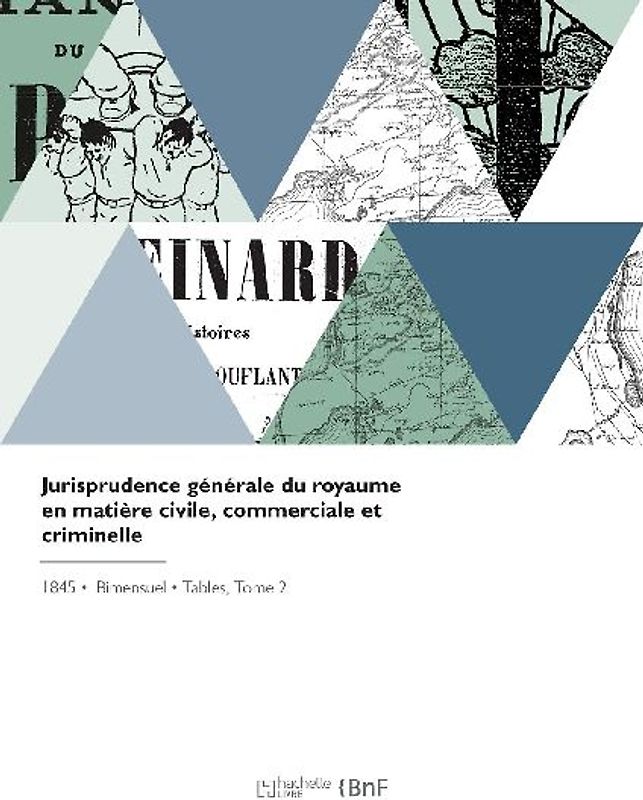 Jurisprudence générale du royaume en matière civile, commerciale et criminelle