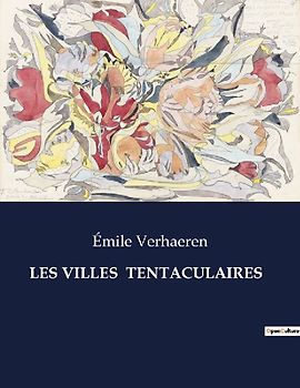 LES VILLES  TENTACULAIRES
